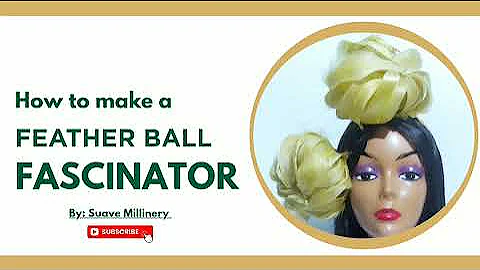 HOW TO MAKE A FEATHER BALL FASCINATOR || FEATHER PEONY TUTORIAL || DETAILED || BEGINNER FRIENDLY.