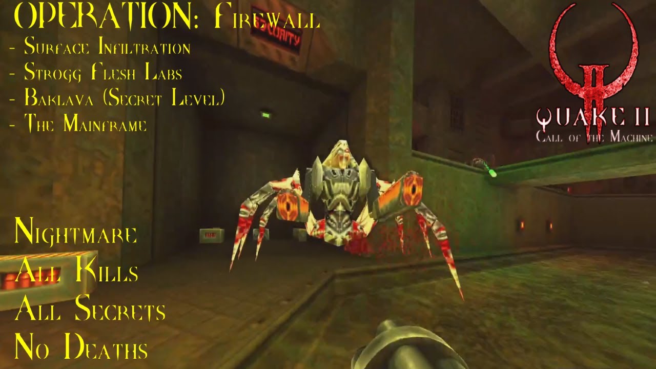 Quake II: Call of the Machine | Nightmare, 100% | OPERATION: Firewall