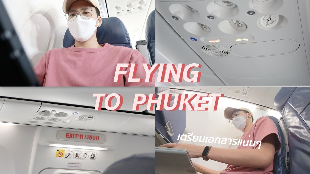 FLYING TO PHUKET✈️ l ขึ้นเครื่องบินไปภูเก็ต🏝, เข้าภูเก็ตใช้เอกสารอะไรบ้าง?, l popsoji