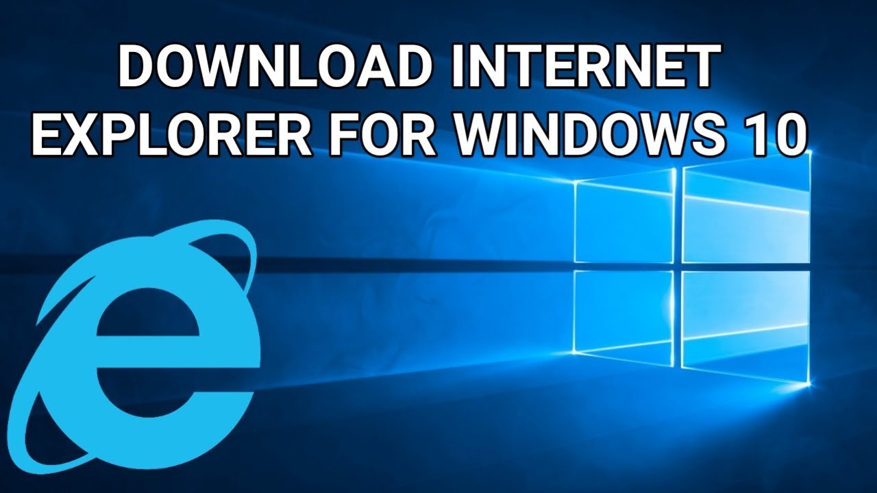 internet explorer 12 windows 10