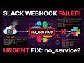 How to Fix Slack Webhook No Service Error | Webhook URL & Connection Fix Guide