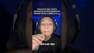 PROJETOS QUE TODO INICIANTE DE PROGRAMAÇÃO DEVIA TER #fy #blackbox #dev #programming