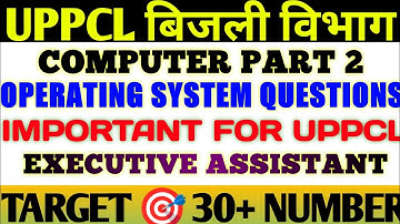 UPPCL Exceutive Assistant Computer | Operating System Part 2