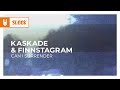 Kaskade Finnstagram Can I Surrender Ambient Experimental Monstercat Remake mp3