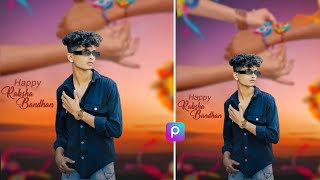 Rakshabandhan Photo Editing 2024 || Raksha Bandhan  Photo Editing PicsArt || Rakhi Photo Editing screenshot 2