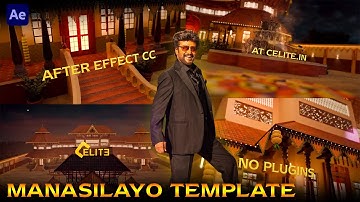 Manasilayo After Effects Template | Manasilayo Titles Template | Vettaiyan Template