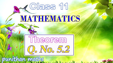 Theorem 5.2 Ex 5.2 Class 11 Mathematics