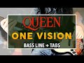 Queen  one vision  bass line play along tabs