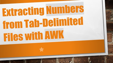 Extracting Numbers from Tab-Delimited Files with AWK
