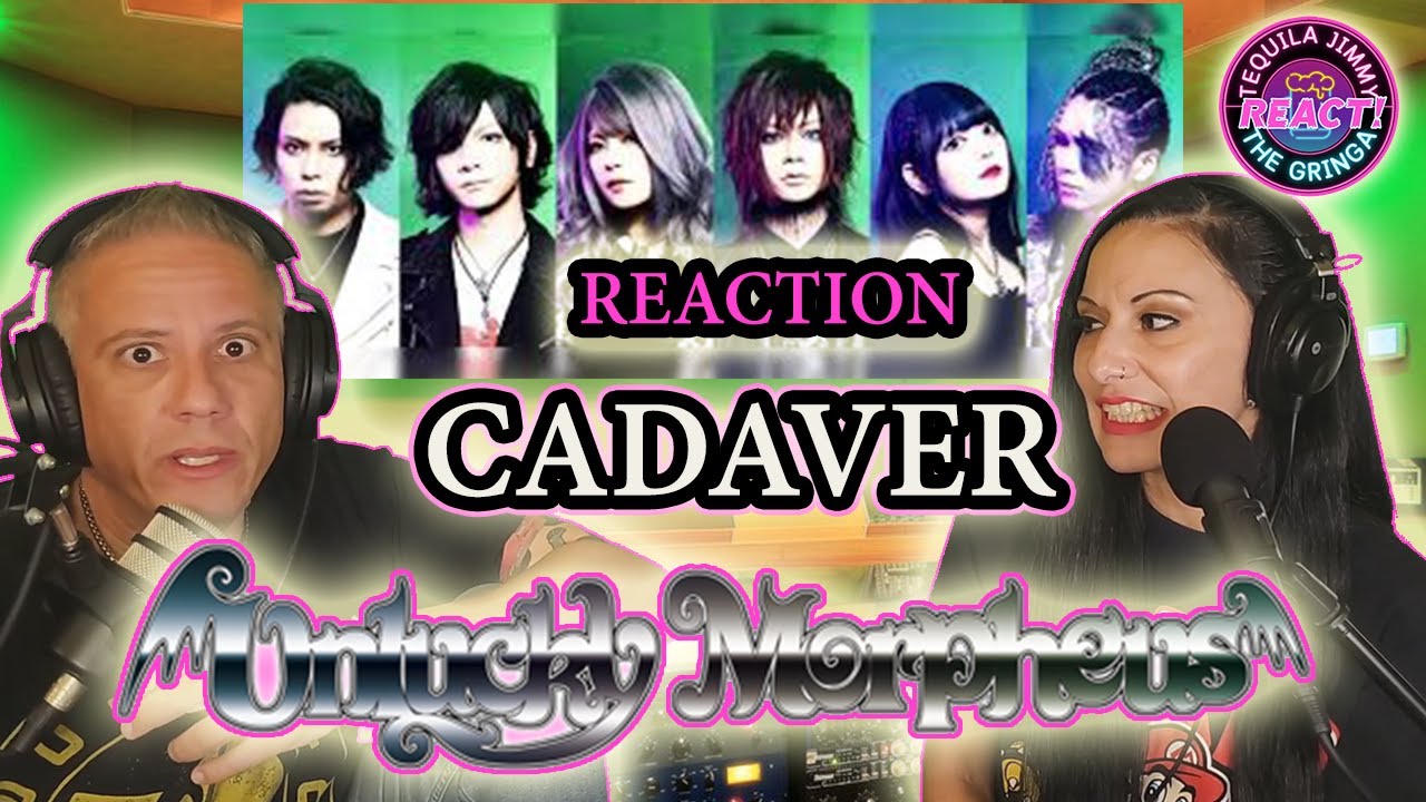UNLUCKY MORPHEUS - CADAVER - FIRST REACTION