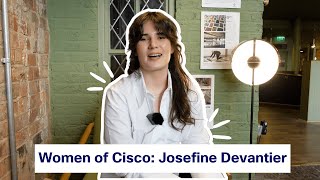 Women in Tech: Josefine Devantier | Cisco