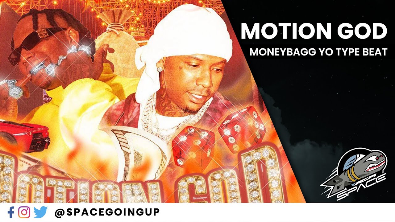 MoneyBagg Yo Type Beat "Motion God" YouTube