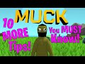 10 More MUCK Tips You NEED to Know to Survive Longer!