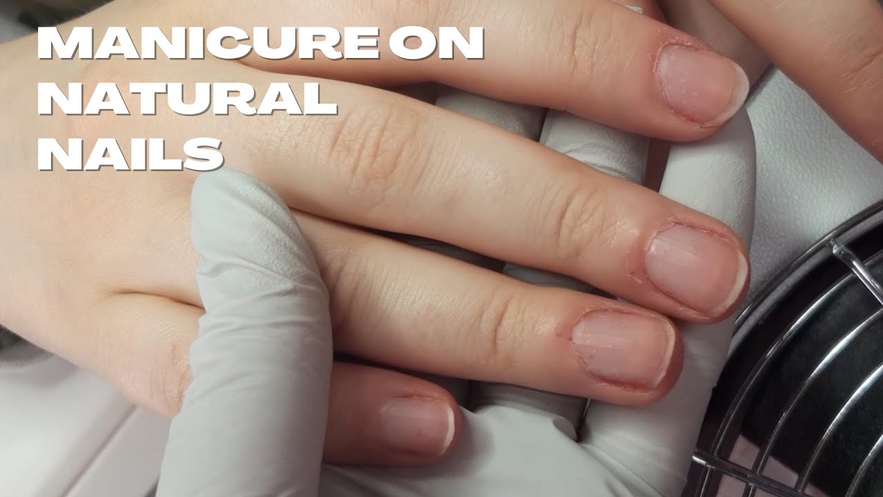Manicure Techniques for Natural Nails DIY Nail Care YouTube