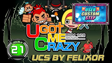 U Got Me Crazy D21 | FELIXOR Got Me Crazy | UCS by FELIXOR