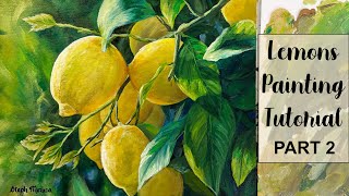 How to Paint Lemons, Part 2 Acrylic Painting Tutorial IN REAL TIME