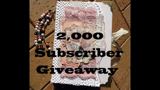 2,000 Subscriber Giveaway