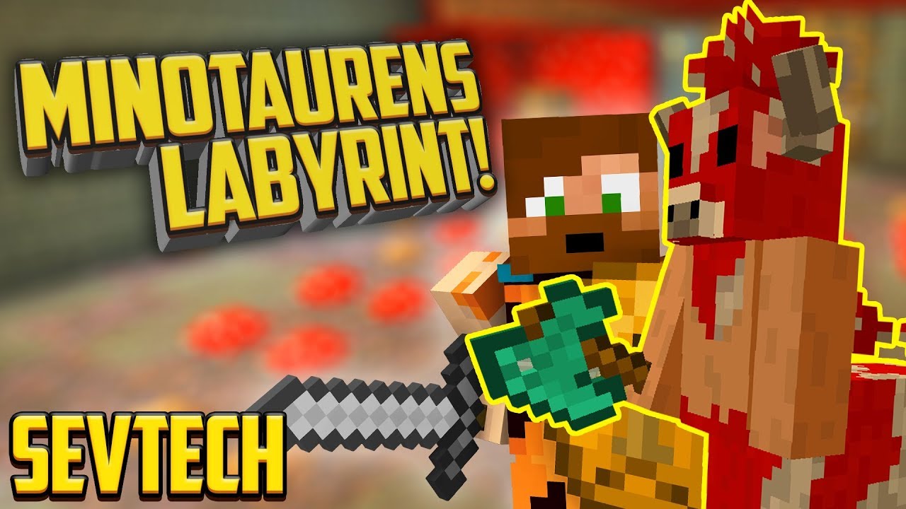 MINOTAURENS LABYRINT! | SevTech Modpack - #30 - YouTube
