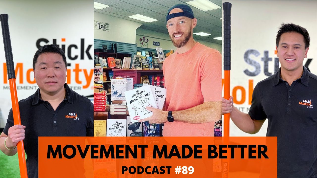 Karl Riley Mobility Every Rep Matters: Refining Motor Patterns with Karl Eagleman - Stick ...