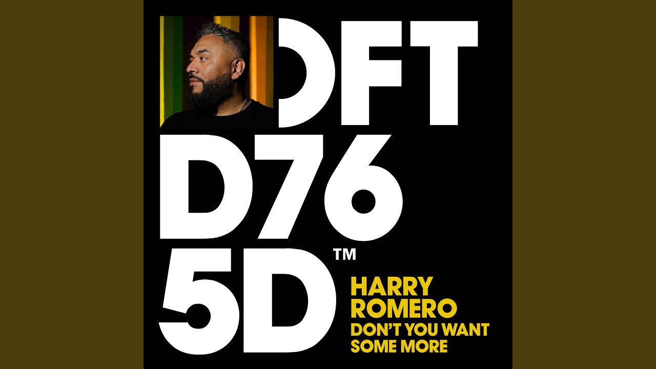 Don’t You Want Some More (Extended Mix)