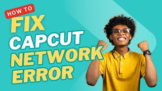 Fix Capcut Network Error on PC | Capcut Network Problem Fix 2024 screenshot 4