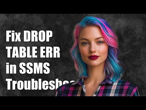 Fixing DROP TABLE IF EXISTS Error in SSMS 17.1: Troubleshooting Guide