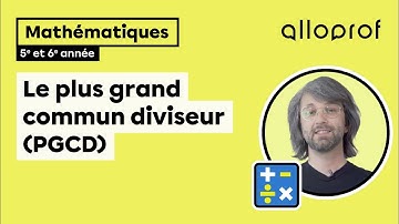 Le plus grand commun diviseur (PGCD) | Mathématiques | Primaire