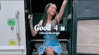 Olivia Rodrigo - Good 4 U (Sped Up)