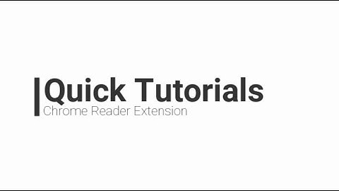 Quick Tutorials: Chrome Reader Extension