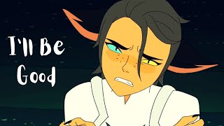 Catra Amv | I'll Be Good