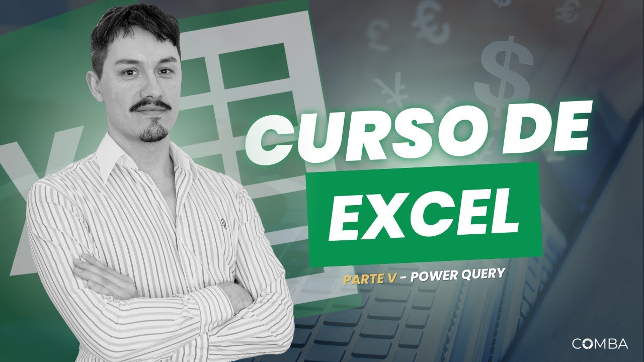 Módulo 3- Excel- Parte V- Power Query