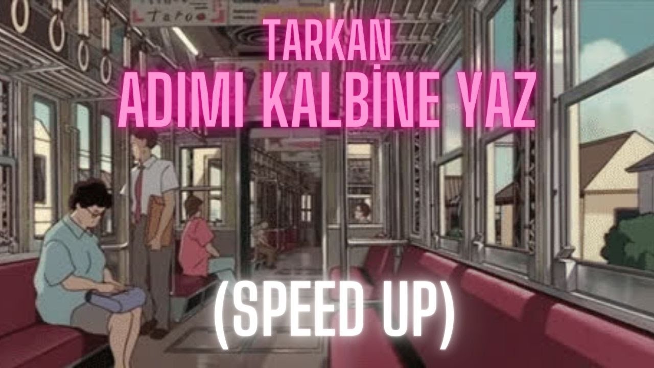 TARKAN - Adımı Kalbine Yaz (speed up) - YouTube