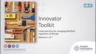Innovator Toolkit 5-7 Understanding the changing MedTech regulatory landscape