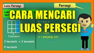 Cara Mencari Luas Persegi || Kelas 4 SD