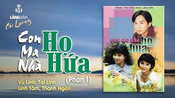 Con Ma Nhà Họ Hứa (Phần 1) | Cải Lương Tâm Lý Xã Hội | Làng Văn Official