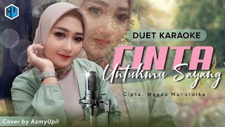 CINTA UNTUKMU SAYANG - ( Aprilian feat fany zee ) || KARAOKE DUET Bersama AzmyUpil