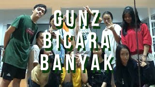 GunZ - Bicara Banyak | Choreography