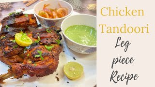 Tandoori Chicken without oven | Tandoori Chicken Recipe | Chicken Leg piece | तंदूरी चिकन रेसिपी