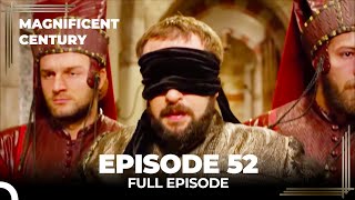 Magnificent Century Episode 52 | English Subtitle