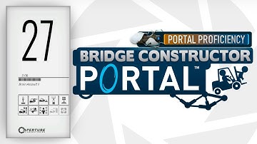 Bridge Constructor Portal Gameplay - (PC/2K 60FPS) - Proficiency Level 27 - Brain Assault II