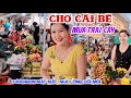 Nhộn Nhịp CHỢ CÁI BÈ MÙA TRÁI CÂY CHÍN RỘ - QUÁ RẺ CÂY TRÁI MIỆT VƯỜN, NHÀ LỒNG XÂY MỚI | KPVL