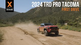 First Drive 2024 Tacoma TRD Pro | XOVERLAND