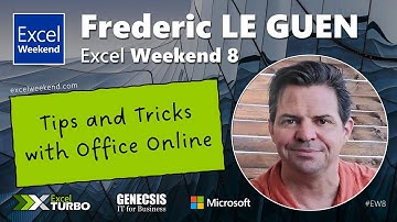 [Excel Weekend 8] Tips and Tricks with Office Online (Frederic LE GUEN)