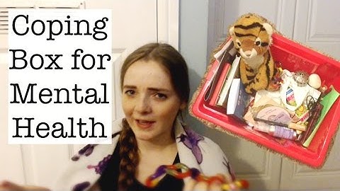 Inside my Mental Health Coping Box