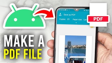 How To Make PDF File In Android Mobile - Full Guide