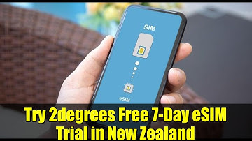 Try 2degrees Free 7-Day eSIM Trial in New Zealand | No SIM Card Needed!