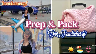 PREP + PACK With me for a PONDICHERRY TRIP ✈️🏝️ & Airport VLOG | Nirja Kamat
