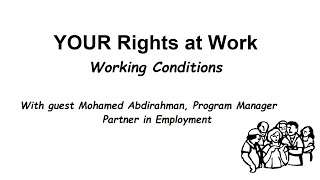 Your Rights at Work: Working Conditions (Mohamed's Story)