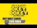 AOIxALASIPE - Okey Dokey (Zico & Mino Indonesian Cover Remix) [Lyric Video]