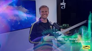 A State of Trance Episode 1019 - Armin van Buuren (@astateoftrance)